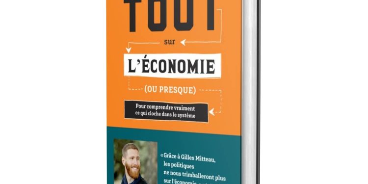 Tout sur l'économie, ou presque, de Gilles Mitteau