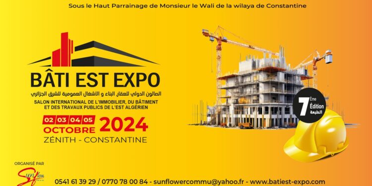 Septième édition du Salon International Bâti-Est-Expo à Constantine