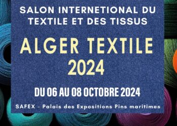 Ouverture hier du 2ème Salon-Textile 2024 à Alger : «Tissus-tendances» et innovations à l’honneur