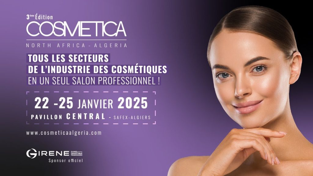 COSMETICA NORTH AFRICA 2025 : Le secteur national du cosmétique dévoile son potentiel
