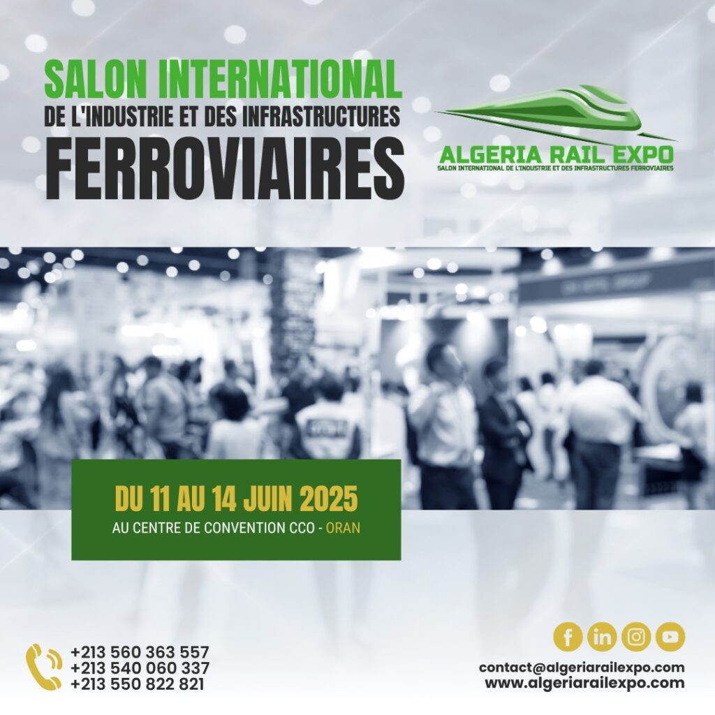 Ferroviaire : Tenue du salon Algeria Rail expo du 11 au 14 juin à Oran