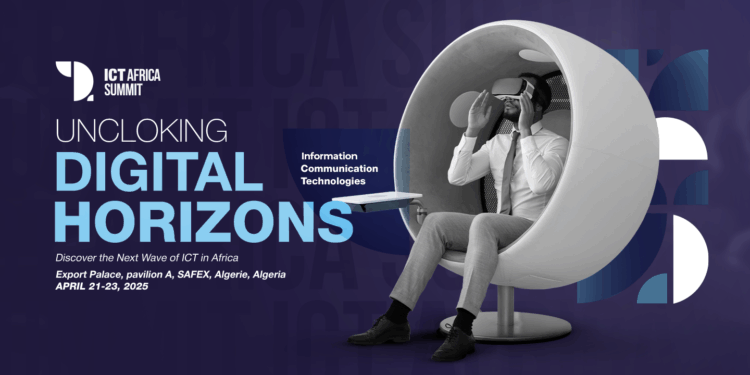 Numérique : L'ICT Africa Summit 2025, du 21 au 23 avril à Alger