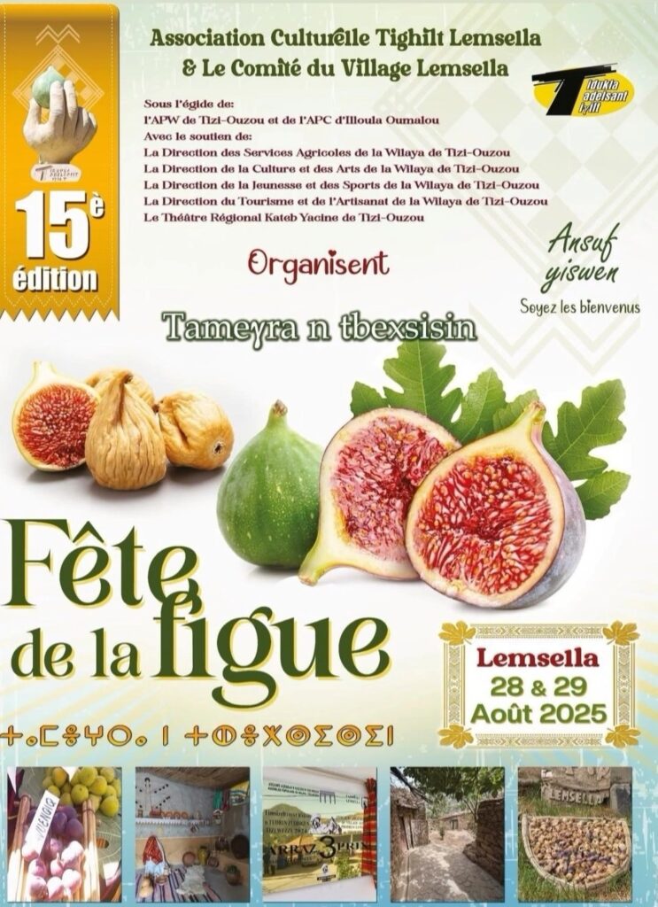 15e édition de la fête de la figue qui s’ouvrira jeudi prochain au village Lemsella, dans la commune d’Illoula Oumalou, wilaya de Tizi-Ouzou