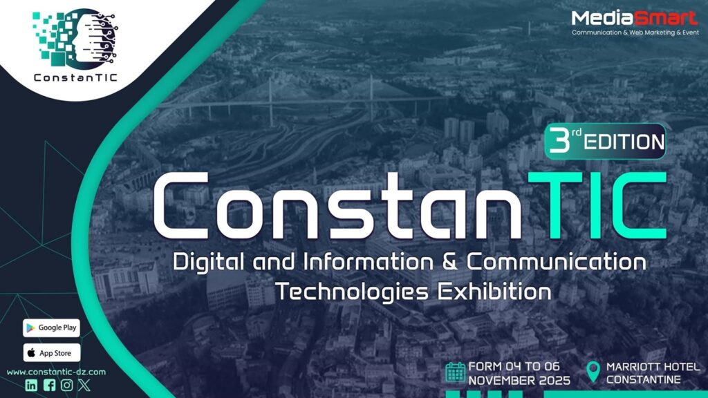 Salon international «ConstanTIC» : Des innovations phares présentées à la 3ème édition