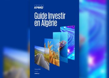 Investir en Algérie en 2025 de KPMG : Une boussole pour décrypter le nouveau paradigme économique