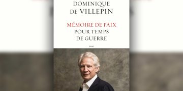 Dominique de Villepin et le pari de la médiation dans un monde en flammes : L’exigence de la parole